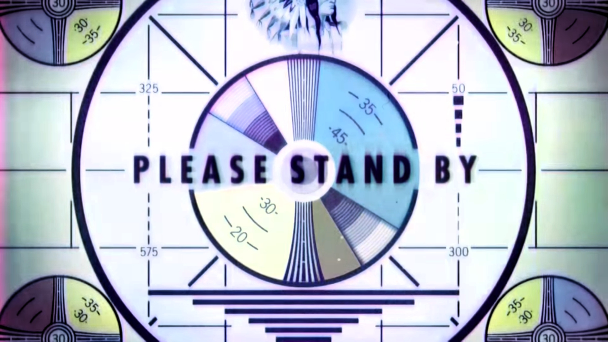 The Please Stand By screen on Fallout 76.