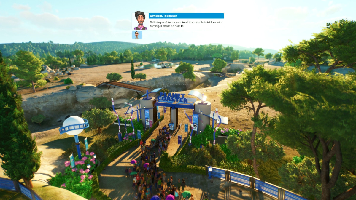 the entrance to the park in Planet Coaster 2 with character dialogue occupying the top center of the screen.